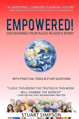 EMPOWERED! Discovering Your Place in God's Story 1