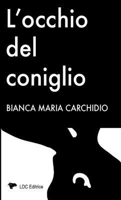bokomslag L'occhio del coniglio