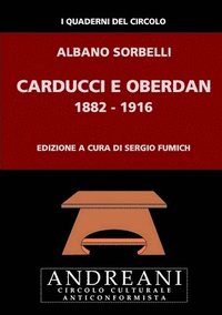 bokomslag Carducci e Oberdan. 1882-1916