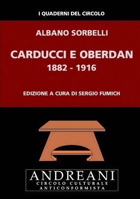 Carducci e Oberdan. 1882-1916 1