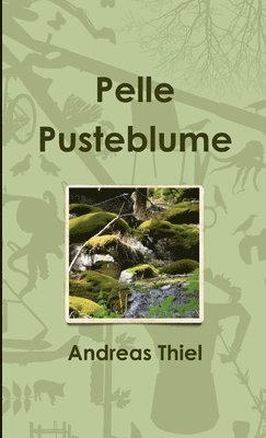 Andreas Thiel - Pelle Pusteblume, Häftad