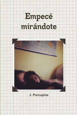 bokomslag Empecé mirándote