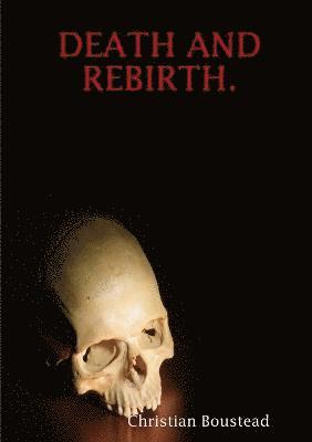 Death and Rebirth. 1