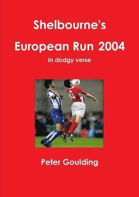 Shelbourne's European Run 2004 1