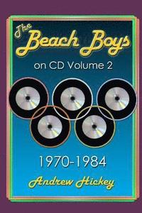 bokomslag The Beach Boys On CD Volume 2: 1970 - 1984