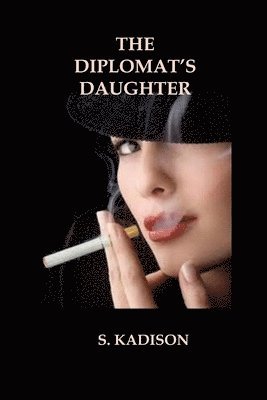 The Diplomat's Daughter 1