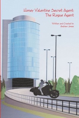 Andrew Jones - Honey Valentine Secret Agent: The Rogue Agent, Häftad