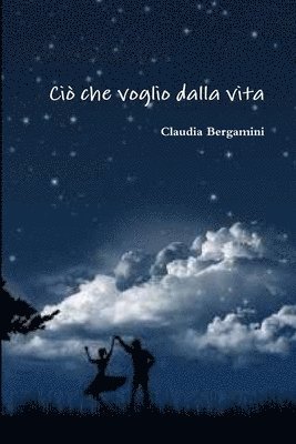 bokomslag Ciò che voglio dalla vita