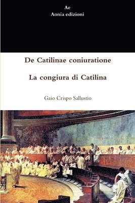 De Catilinae coniuratione - La congiura di Catilina 1