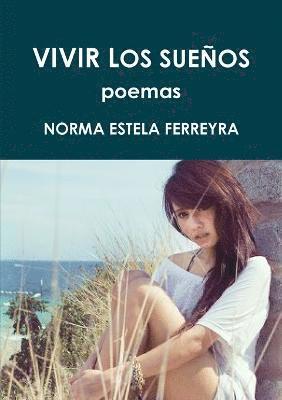 NORMA ESTELA FERREYRA, Norma Estela Ferreyra - Vivir Los Suenos, Häftad