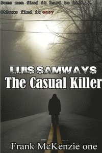 bokomslag The Casual Killer