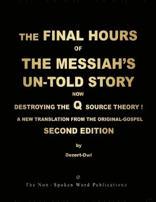 bokomslag Final Hours of the Messiah's Un-Told Story