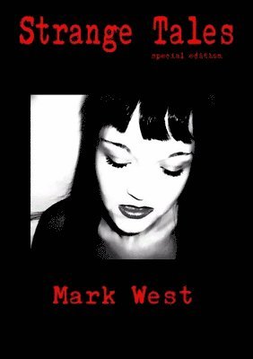 Mark West - Strange Tales, Häftad