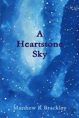 bokomslag A Heartstone Sky