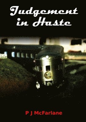 Judgement in Haste