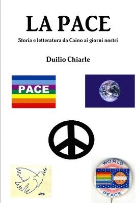 bokomslag LA PACE - Storia e letteratura da Caino ai giorni nostri