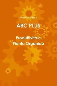 bokomslag ABC PLUS Produttivit e Pianta Organica