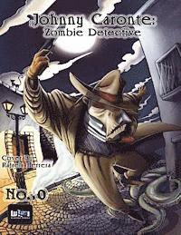 Johnny Caronte Zombie Detective #0 1