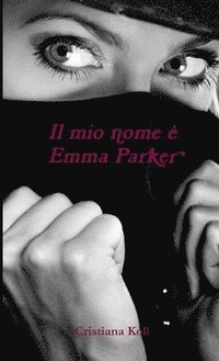 bokomslag mio nome e Emma Parker
