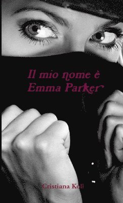 bokomslag mio nome e Emma Parker