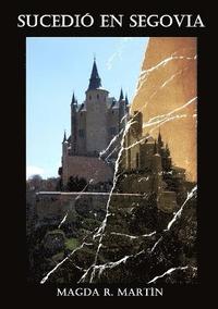 bokomslag Sucedio En Segovia