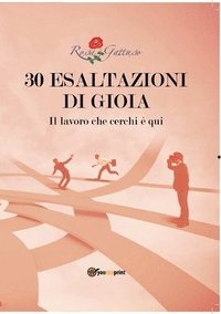 bokomslag 30 esaltazioni di gioia