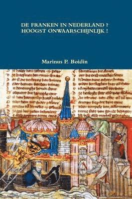 bokomslag De Franken in Nederland ? Hoogst Onwaarschijnlijk !