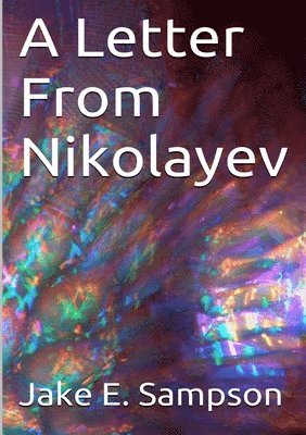 A Letter From Nikolayev 1