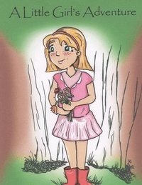 bokomslag A Little Girl's adventure