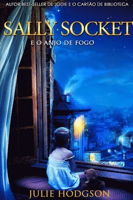 Julie Hodgson - Sally Socket e o Anjo De Fogo, Häftad