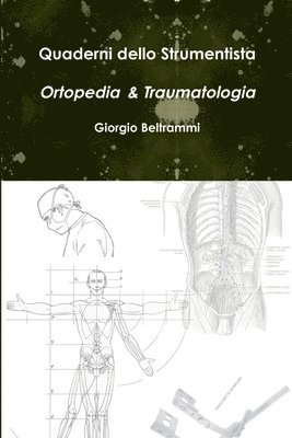 Quaderni dello Strumentista - Ortopedia & Traumatologia 1