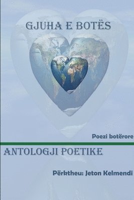 bokomslag GJUHA E BOTES - Antologji Poetike boterore