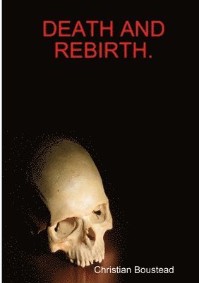 Death and Rebirth. 1