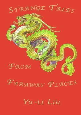 Yu-Li Liu - StrangeTales, Häftad