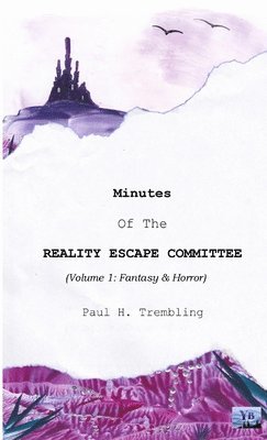 Minutes of the Reality Escape Committee 1