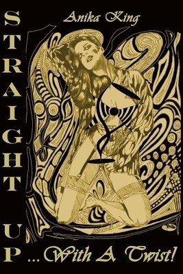 bokomslag Straight Up... With a Twist! (Paperback Edition)