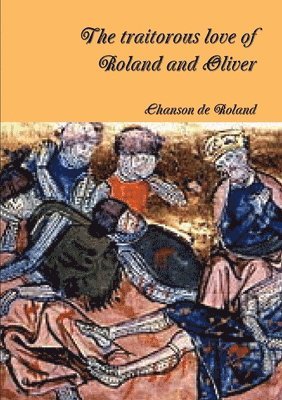Traitorous Love of Roland and Oliver 1