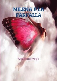 bokomslag Milena E La Farfalla