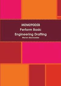 bokomslag Mem09005b Perform Basic Engineering Drafting