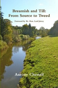 bokomslag Breamish and Till: from Source to Tweed