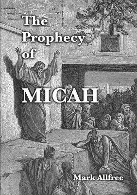 bokomslag The Prophecy of Micah