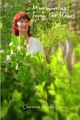 Charmiene Maxwell-Batten - Murmurings from the Heart - Volume 2, Häftad