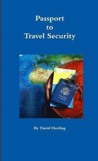 bokomslag Passport to Travel Security