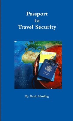 David Harding - Passport to Travel Security, Häftad
