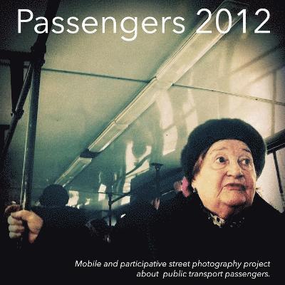 Barcelona Photobloggers - Passengers 2012, Häftad