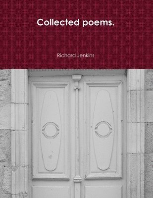 bokomslag Collected poems.