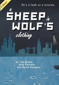 bokomslag A Sheep in Wolf's Clothing