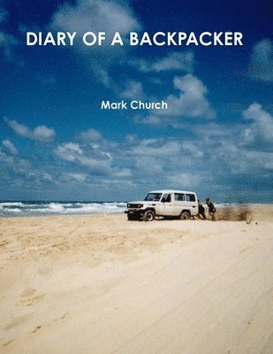 Diary of a Backpacker 1