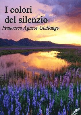 bokomslag I Colori Del Silenzio