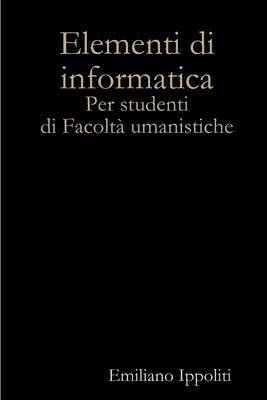 bokomslag Elementi di informatica